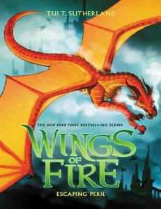 08_Escaping_Peril_-_ Wings of Fire Tui T. Sutherland