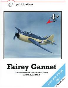 4+ Publications 23 - Fairey Ganet Mk I Mk IV