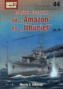 44 - Brytyjskie niszczyciele od Amazon do Ithuriel cz.2