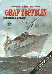 Anatomy Of The Ship - Graf Zeppelin - Kriegsmarine Aircraft Carrier (Schiffer)