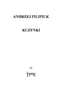 Andrzej Pilipiuk - Cykl-Kuzynki (1) Kuzynki