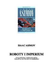 Asimov Isaac 04 Roboty i imperium