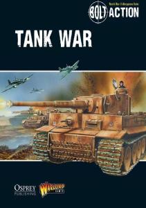 Bolt Action 008 - Tank War by Peter Dennis