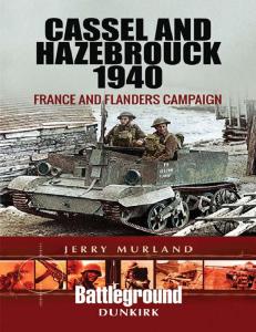 Cassel and Hazebrouck - 1940 France and Flanders Campaign (Battleground Europe)