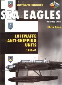 Classic Colours - Luftwaffe Colours - Sea Eagles Vol.1