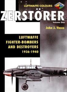 Classic Colours - Luftwaffe Colours - Zerstorer Vol.1 - Luftwaffe Fighter-Bombers and Des