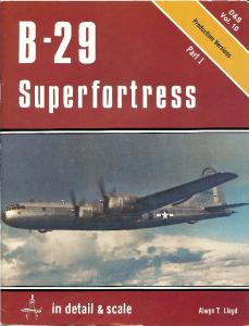 Detail & Scale 10 - B-29 Superfortress Part.1