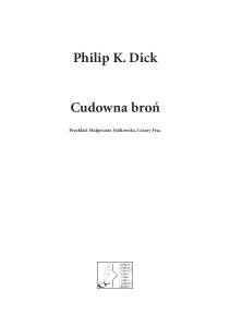 Dick Philip K Cudowna bron