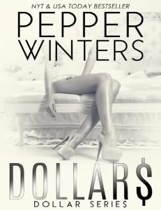 (Dollar #2) Dollars - Pepper Winters