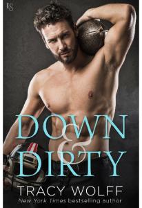 Down & Dirty - Tracy Wolff(ang.)