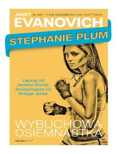 Evanovich Janet - Stephanie Plum 18 - Wybuchowa osiemnastka