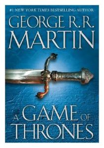 George R R Martin Song of Ice and Fire 01 Game of Thrones