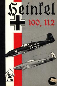 Heinkel He 100, 112 [Aero Series 12]