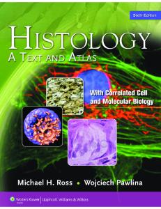 Histology - A Text & Atlas - 6th Edition - M. H. Ross & W. Paulina