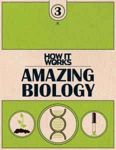 How It Works Book of Amazing - Biology 1-Edition
