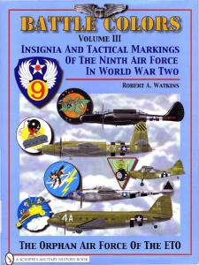 Insignia And Aircraft Markings of the Ninth Air Force In World War II