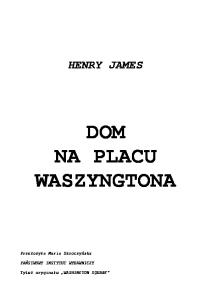 James Henry - Dom na Placu Waszyngtona