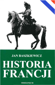 Jan Baszkiewicz - Historia Francji