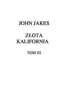John Jakes Zlota Kalifornia tom III