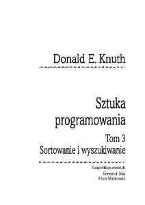 Knuth Donald E. - Sztuka Programowania. Tom 3 Sortowanie i wyszukiwanie