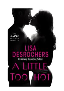 Lisa Desrochers 3 A Little Too Hot