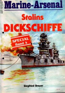 Marine-Arsenal Special Band 004 - Stalins Dickschiffe