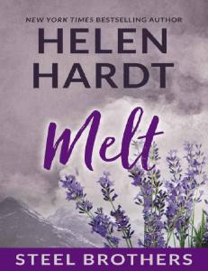 Melt (Steel Brothers Saga #4) - Helen Hardt