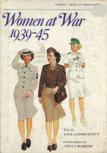 Men At Arms 100 - women at war 1939-45
