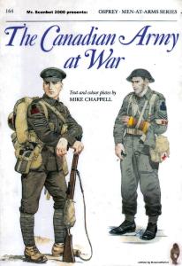 Men At Arms 164 - Canadian Army At War[Osprey Maa 164]