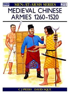 Men At Arms 251 - Medieval Chinese Armies 1260-1520[Osprey Maa251]