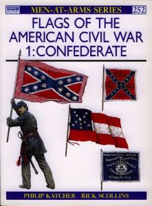 Men At Arms 252 - Flags American Civil War Part1 Confederate [Osprey Maa 252]
