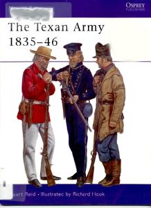 Men At Arms 398 - Texan Army 1835 - 1846[Osprey Maa398]