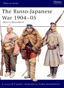 Men At Arms 414 - Russo-Japanese War 1904-05[Osprey Maa 414]