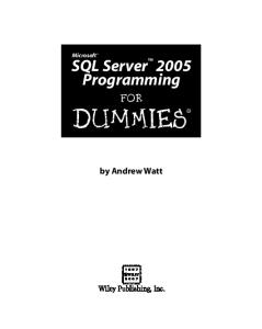 Microsoft SQL Server 2005 for Dummies (ISBN - 0471774227)