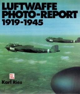 [Motorbuch Verlag] - Luftwaffe photo report 1919-1945 (123 S., Scan)