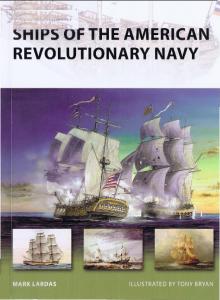 New Vanguard 161 - Ships of the American Revolutionary Navy