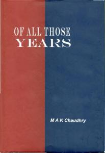 Of All Those Years - MAK Chaudhry