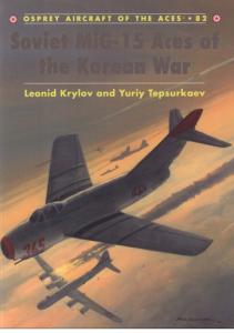 Osprey - Aircraft of the Aces 082 - Soviet MiG-15 Aces of the Korean War