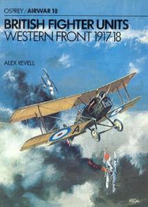 Osprey - Airwar - 018 - British Fighter Units - Western Front 1917-1918