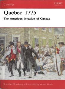 Osprey - Campaign - 128 - 2003 - Quebec 1775 - The American Invasion of Canada