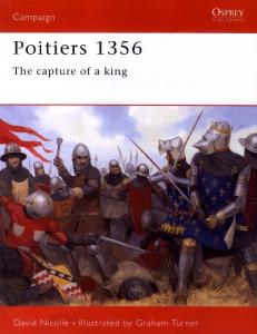 Osprey - Campaign 138 - Poitiers 1356 - The capture of a King[Osprey Campaign 138]