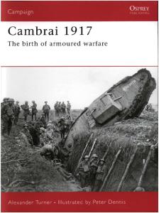 Osprey - Campaign 187 - Cambrai 1917 - The birth of armoured warfare (OCR-Ogon)