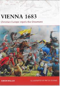 Osprey - Campaign - 191- Vienna 1683 - Christian Europe Repels the Ottomans
