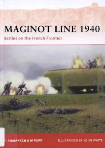 Osprey - Campaign - 218 - Maginot Line 1940 - Battles on the French Frontier (OCR-Ogon)