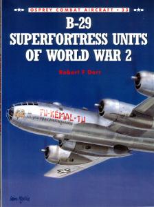 Osprey - Combat Aircraft 033 - Superfortress Units of World War 2