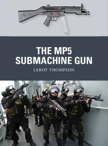 Osprey - Weapon 35 - The MP5 Submachine Gun