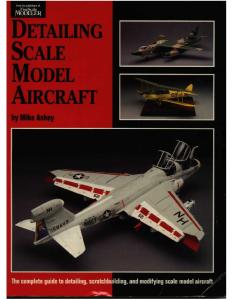 Scale Modelling Handbook 018 -Detailing Scale Model Aircraft