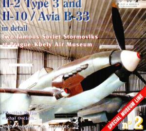Special Museum Line 02 Il-2 type 3, Il-10, Avia B-33 in Detail