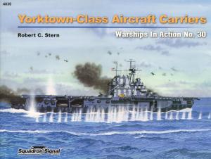 Squadron Signal 4030 Yorktown Class Aircraft Carriers