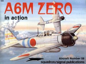 Squadron Signal - Aircraft - In Action - 1059 - A6M Zero